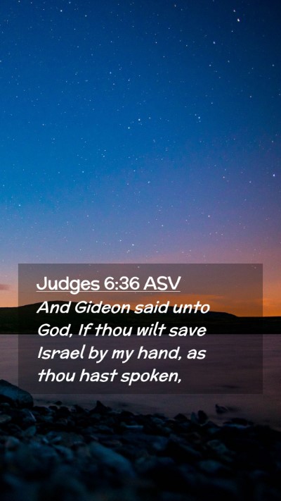 Picture 02 - Judges 6:36 ASV Mobile Phone Wallpaper - And Gideon said unto God, If thou wilt save - Mobile Bible Verse Wallpaper