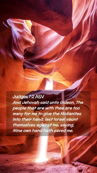 Picture 02 - Judges 7:2 ASV Mobile Phone Wallpaper - And Jehovah said unto Gideon, The people that are - Mobile Bible Verse Wallpaper