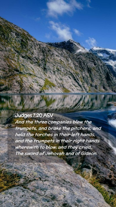 Picture 02 - Judges 7:20 ASV Mobile Phone Wallpaper - And the three companies blew the trumpets, and - Mobile Bible Verse Wallpaper