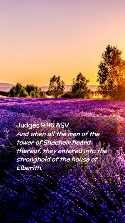 Picture 02 - Judges 9:46 ASV Mobile Phone Wallpaper - And when all the men of the tower of Shechem - Mobile Bible Verse Wallpaper