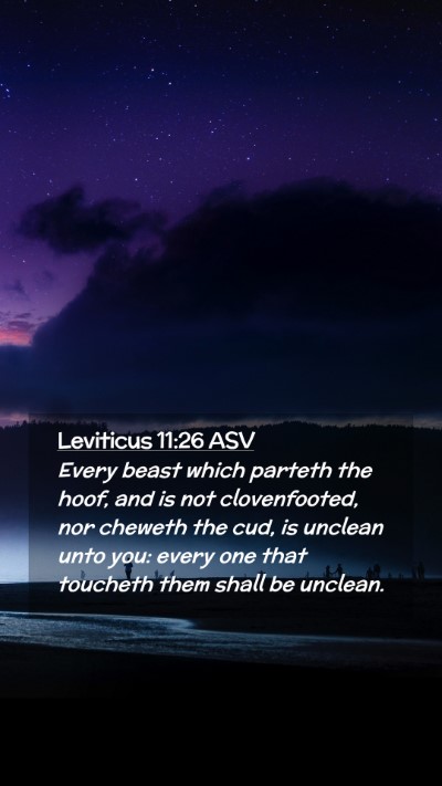 Picture 02 - Leviticus 11:26 ASV Mobile Phone Wallpaper - Every beast which parteth the hoof, and is not - Mobile Bible Verse Wallpaper