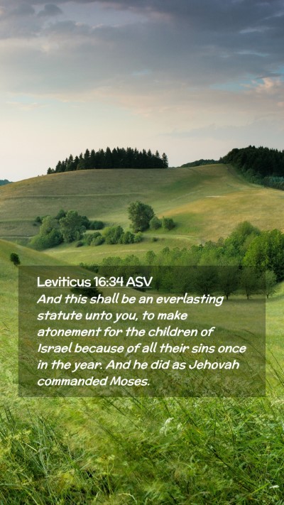 Picture 02 - Leviticus 16:34 ASV Mobile Phone Wallpaper - And this shall be an everlasting statute unto - Mobile Bible Verse Wallpaper