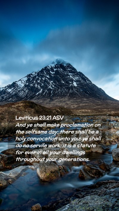 Picture 02 - Leviticus 23:21 ASV Mobile Phone Wallpaper - And ye shall make proclamation on the selfsame - Mobile Bible Verse Wallpaper