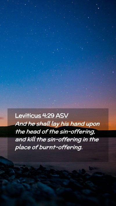 Picture 02 - Leviticus 4:29 ASV Mobile Phone Wallpaper - And he shall lay his hand upon the head of the - Mobile Bible Verse Wallpaper