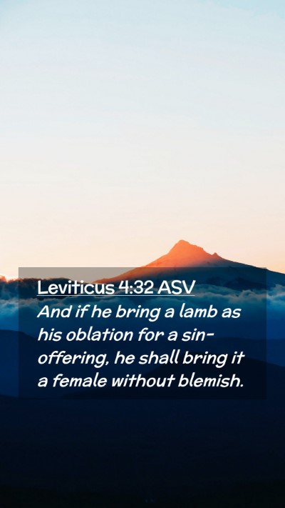 Picture 02 - Leviticus 4:32 ASV Mobile Phone Wallpaper - And if he bring a lamb as his oblation for a - Mobile Bible Verse Wallpaper