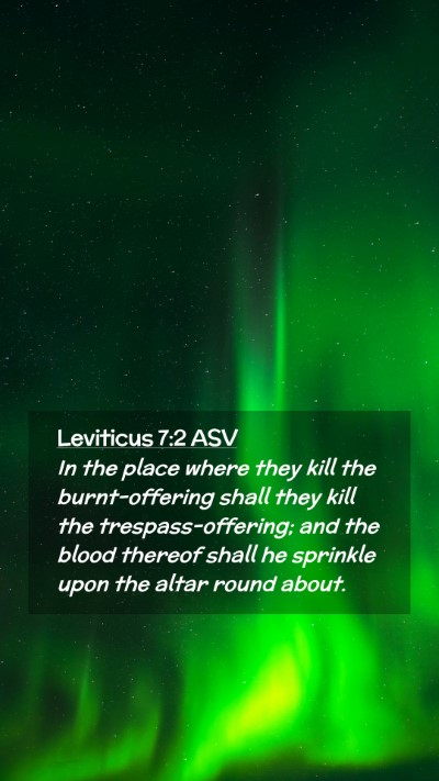 Picture 02 - Leviticus 7:2 ASV Mobile Phone Wallpaper - In the place where they kill the burnt-offering - Mobile Bible Verse Wallpaper
