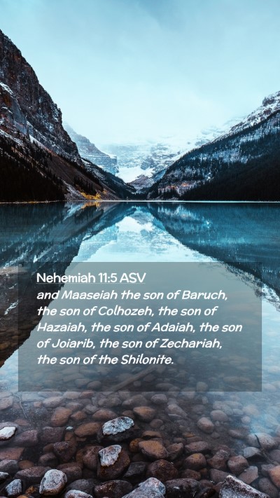 Picture 02 - Nehemiah 11:5 ASV Mobile Phone Wallpaper - and Maaseiah the son of Baruch, the son of - Mobile Bible Verse Wallpaper