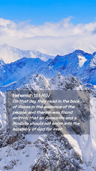 Picture 02 - Nehemiah 13:1 ASV Mobile Phone Wallpaper - On that day they read in the book of Moses in the - Mobile Bible Verse Wallpaper