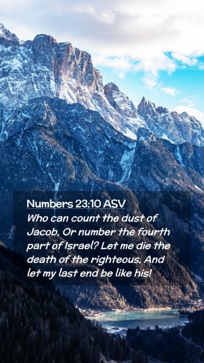Picture 02 - Numbers 23:10 ASV Mobile Phone Wallpaper - Who can count the dust of Jacob, Or number the - Mobile Bible Verse Wallpaper