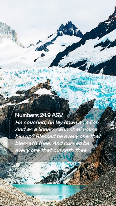 Picture 02 - Numbers 24:9 ASV Mobile Phone Wallpaper - He couched, he lay down as a lion, And as a - Mobile Bible Verse Wallpaper