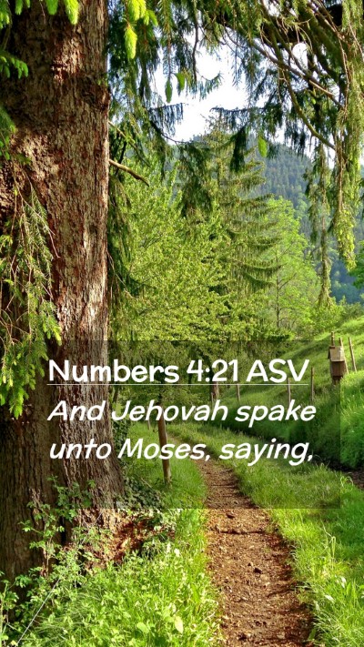 Picture 02 - Numbers 4:21 ASV Mobile Phone Wallpaper - And Jehovah spake unto Moses, - Mobile Bible Verse Wallpaper