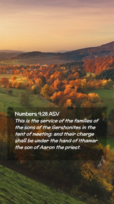 Picture 02 - Numbers 4:28 ASV Mobile Phone Wallpaper - This is the service of the families of the sons - Mobile Bible Verse Wallpaper