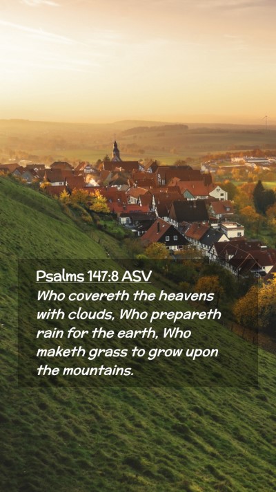 Picture 02 - Psalms 147:8 ASV Mobile Phone Wallpaper - Who covereth the heavens with clouds, Who - Mobile Bible Verse Wallpaper