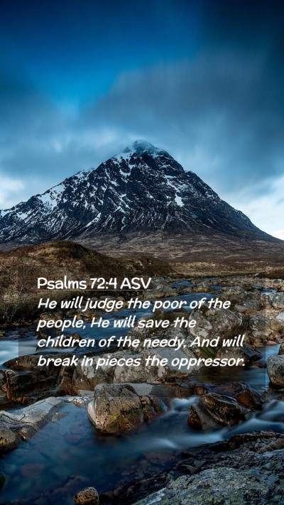 Picture 02 - Psalms 72:4 ASV Mobile Phone Wallpaper - He will judge the poor of the people, He will - Mobile Bible Verse Wallpaper