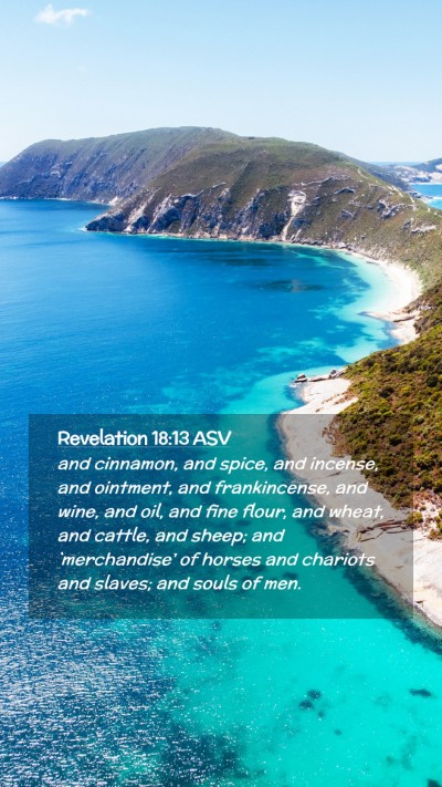 Picture 02 - Revelation 18:13 ASV Mobile Phone Wallpaper - and cinnamon, and spice, and incense, and - Mobile Bible Verse Wallpaper