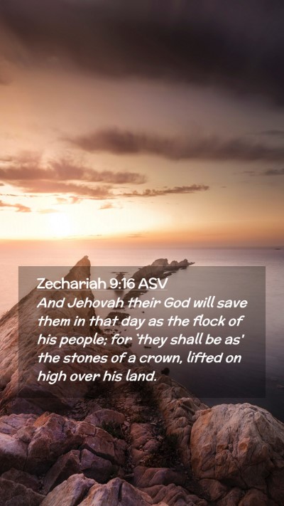 Picture 02 - Zechariah 9:16 ASV Mobile Phone Wallpaper - And Jehovah their God will save them in that day - Mobile Bible Verse Wallpaper