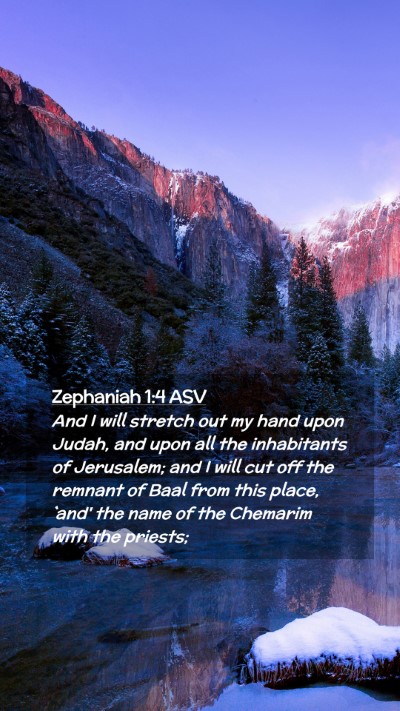 Picture 02 - Zephaniah 1:4 ASV Mobile Phone Wallpaper - And I will stretch out my hand upon Judah, and - Mobile Bible Verse Wallpaper