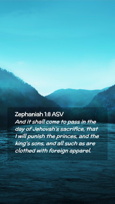 Picture 02 - Zephaniah 1:8 ASV Mobile Phone Wallpaper - And it shall come to pass in the day of Jehovah's - Mobile Bible Verse Wallpaper
