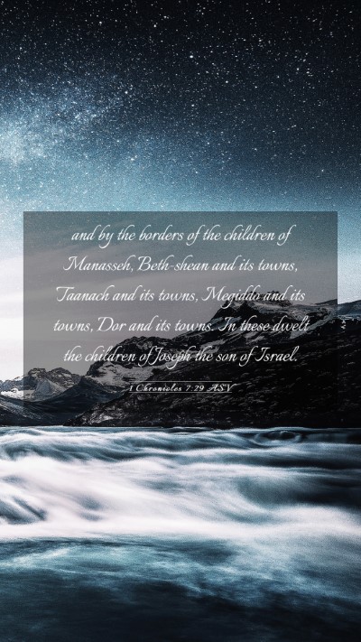 Picture 03 - 1 Chronicles 7:29 ASV Mobile Phone Wallpaper - and by the borders of the children of Manasseh, - Mobile Bible Verse Wallpaper