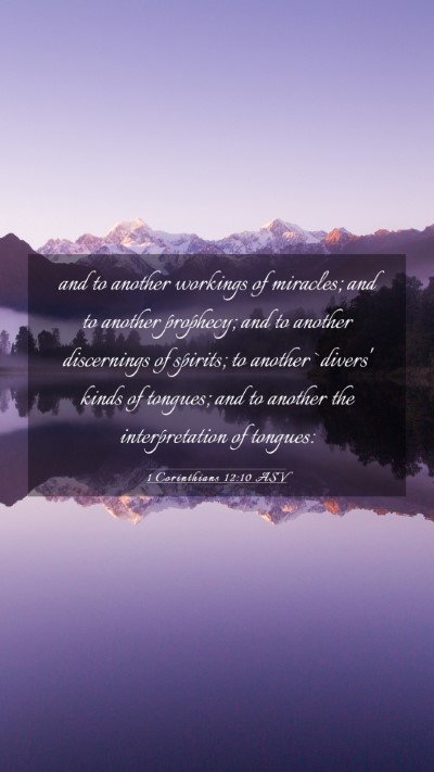 Picture 03 - 1 Corinthians 12:10 ASV Mobile Phone Wallpaper - and to another workings of miracles; and to - Mobile Bible Verse Wallpaper