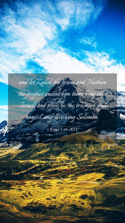 Picture 03 - 1 Kings 1:34 ASV Mobile Phone Wallpaper - and let Zadok the priest and Nathan the prophet - Mobile Bible Verse Wallpaper