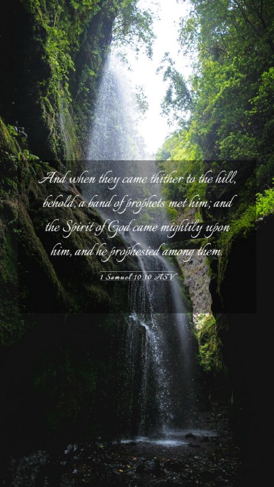 Picture 03 - 1 Samuel 10:10 ASV Mobile Phone Wallpaper - And when they came thither to the hill, behold, a - Mobile Bible Verse Wallpaper