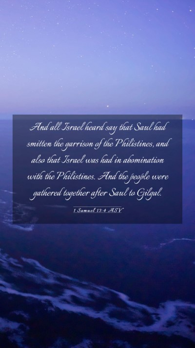 Picture 03 - 1 Samuel 13:4 ASV Mobile Phone Wallpaper - And all Israel heard say that Saul had smitten - Mobile Bible Verse Wallpaper