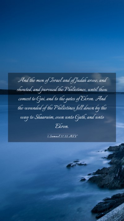 Picture 03 - 1 Samuel 17:52 ASV Mobile Phone Wallpaper - And the men of Israel and of Judah arose, and - Mobile Bible Verse Wallpaper