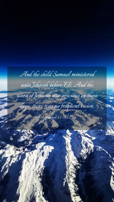 Picture 03 - 1 Samuel 3:1 ASV Mobile Phone Wallpaper - And the child Samuel ministered unto Jehovah - Mobile Bible Verse Wallpaper