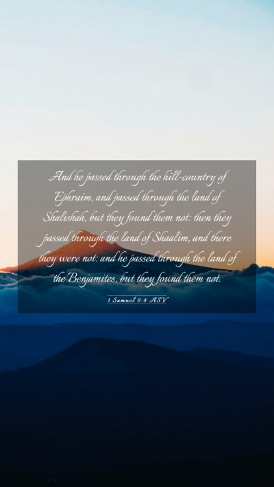 Picture 03 - 1 Samuel 9:4 ASV Mobile Phone Wallpaper - And he passed through the hill-country of - Mobile Bible Verse Wallpaper
