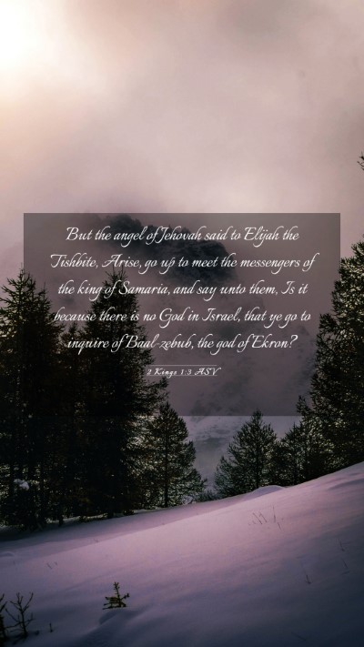Picture 03 - 2 Kings 1:3 ASV Mobile Phone Wallpaper - But the angel of Jehovah said to Elijah the - Mobile Bible Verse Wallpaper