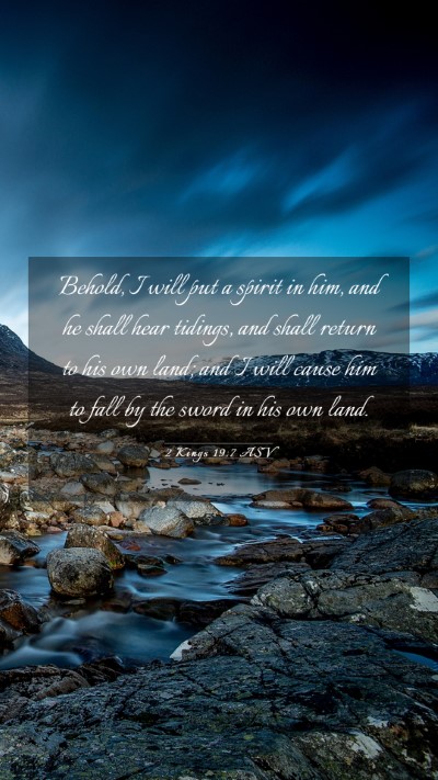 Picture 03 - 2 Kings 19:7 ASV Mobile Phone Wallpaper - Behold, I will put a spirit in him, and he shall - Mobile Bible Verse Wallpaper