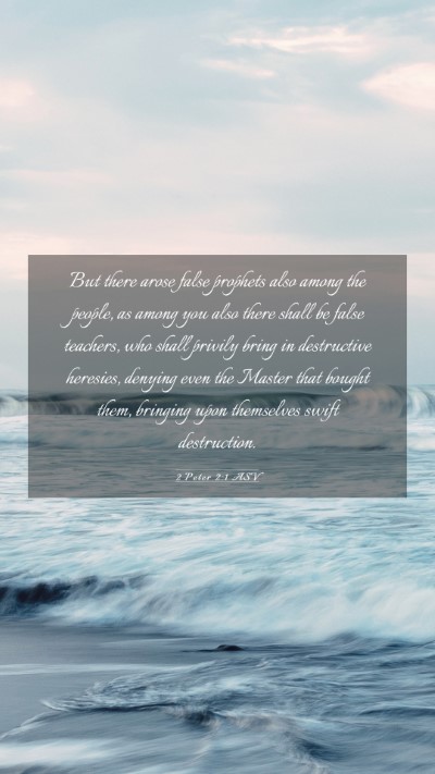 Picture 03 - 2 Peter 2:1 ASV Mobile Phone Wallpaper - But there arose false prophets also among the - Mobile Bible Verse Wallpaper