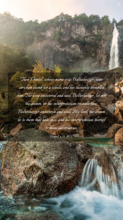 Picture 03 - Daniel 4:19 ASV Mobile Phone Wallpaper - Then Daniel, whose name was Belteshazzar, was - Mobile Bible Verse Wallpaper