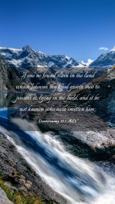 Picture 03 - Deuteronomy 21:1 ASV Mobile Phone Wallpaper - If one be found slain in the land which Jehovah - Mobile Bible Verse Wallpaper