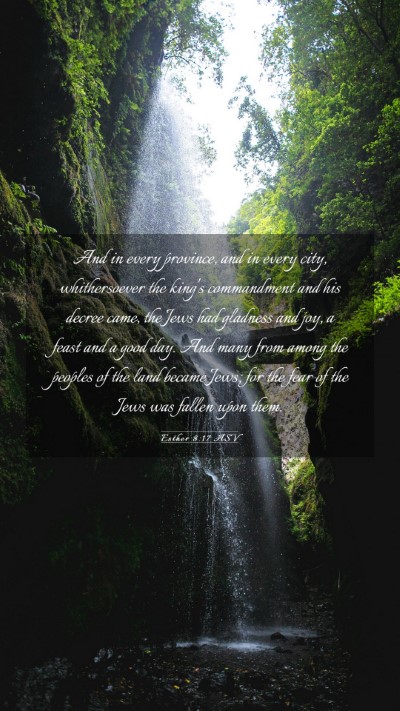 Picture 03 - Esther 8:17 ASV Mobile Phone Wallpaper - And in every province, and in every city, - Mobile Bible Verse Wallpaper
