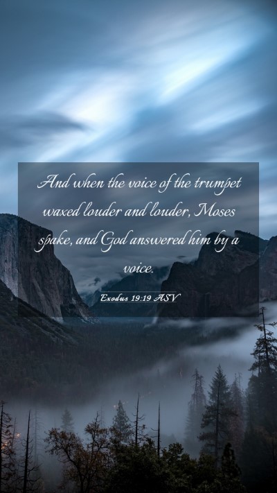 Picture 03 - Exodus 19:19 ASV Mobile Phone Wallpaper - And when the voice of the trumpet waxed louder - Mobile Bible Verse Wallpaper
