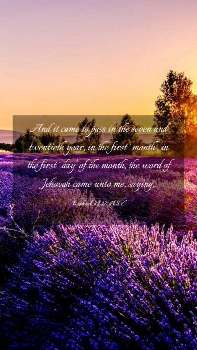 Picture 03 - Ezekiel 29:17 ASV Mobile Phone Wallpaper - And it came to pass in the seven and twentieth - Mobile Bible Verse Wallpaper