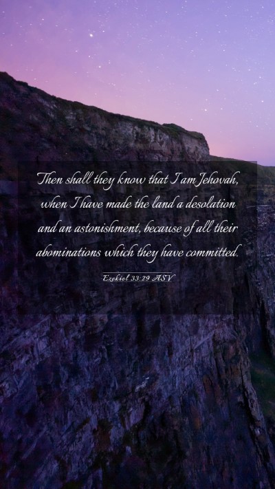 Picture 03 - Ezekiel 33:29 ASV Mobile Phone Wallpaper - Then shall they know that I am Jehovah, when I - Mobile Bible Verse Wallpaper