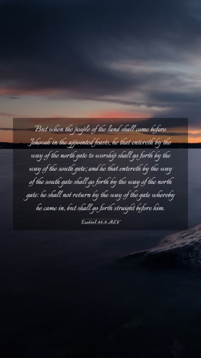 Picture 03 - Ezekiel 46:9 ASV Mobile Phone Wallpaper - But when the people of the land shall come before - Mobile Bible Verse Wallpaper