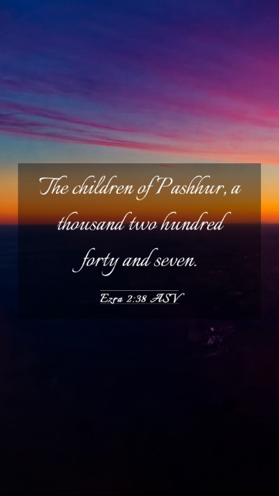 Picture 03 - Ezra 2:38 ASV Mobile Phone Wallpaper - The children of Pashhur, a thousand two hundred - Mobile Bible Verse Wallpaper
