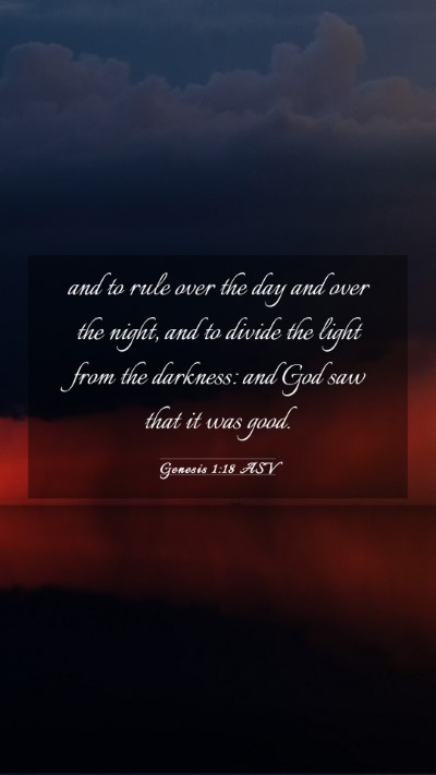 Picture 03 - Genesis 1:18 ASV Mobile Phone Wallpaper - and to rule over the day and over the night, and - Mobile Bible Verse Wallpaper