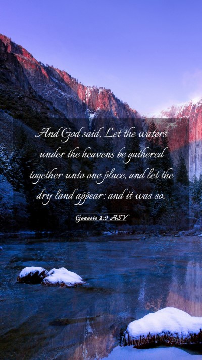 Picture 03 - Genesis 1:9 ASV Mobile Phone Wallpaper - And God said, Let the waters under the heavens be - Mobile Bible Verse Wallpaper