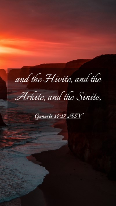 Picture 03 - Genesis 10:17 ASV Mobile Phone Wallpaper - and the Hivite, and the Arkite, and the - Mobile Bible Verse Wallpaper