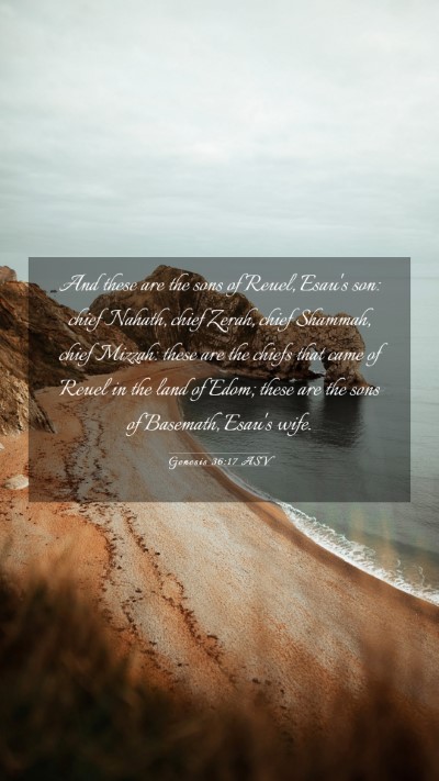 Picture 03 - Genesis 36:17 ASV Mobile Phone Wallpaper - And these are the sons of Reuel, Esau's son: - Mobile Bible Verse Wallpaper