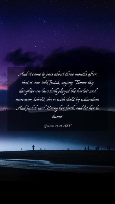 Picture 03 - Genesis 38:24 ASV Mobile Phone Wallpaper - And it came to pass about three months after, - Mobile Bible Verse Wallpaper