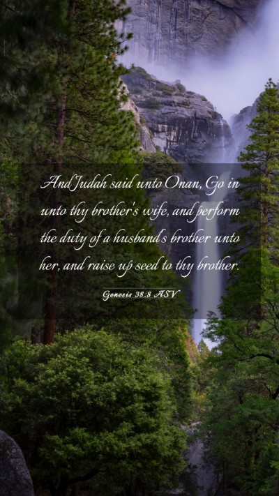 Picture 03 - Genesis 38:8 ASV Mobile Phone Wallpaper - And Judah said unto Onan, Go in unto thy - Mobile Bible Verse Wallpaper