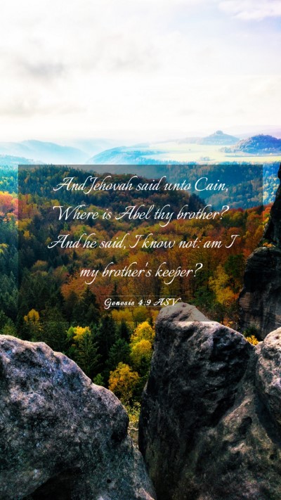 Picture 03 - Genesis 4:9 ASV Mobile Phone Wallpaper - And Jehovah said unto Cain, Where is Abel thy - Mobile Bible Verse Wallpaper