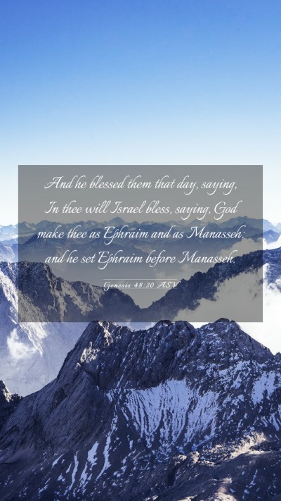 Picture 03 - Genesis 48:20 ASV Mobile Phone Wallpaper - And he blessed them that day, saying, In thee - Mobile Bible Verse Wallpaper