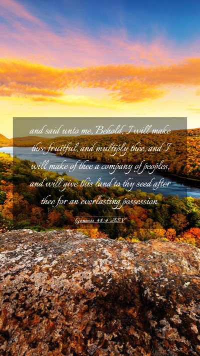 Picture 03 - Genesis 48:4 ASV Mobile Phone Wallpaper - and said unto me, Behold, I will make thee - Mobile Bible Verse Wallpaper